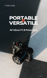 TTArtisan AF 23mm F/1.8 APS-C Prime Lens for mirrorless camera - Fujifilm X Sony E Nikon Z